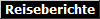 Reiseberichte